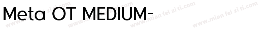 Meta OT MEDIUM字体转换